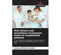 Risk factors and prevalence of pressure ulcers in hospitalized patients: "Case observed at the Makiso-Kisangani General Referral Hospital (HGR/MAK-KIS)" From 2015 to 2017