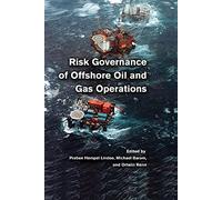 Risk Governance of Offshore Oil and Gas Operations