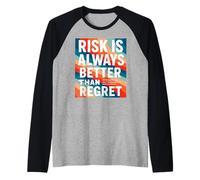 Risk is Always, Better, Than Regret Motivational Quote Graph Raglan Baseball Tee