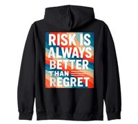 Risk is Always, Better, Than Regret Motivational Quote graph Zip Hoodie
