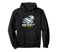 Risk Is Part of The Thrill Dice Craps Casino Gambling Pullover Hoodie