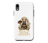 Risk It for The Brisket Funny BBQ Lovers Grill Smoker Master Case for iPhone XR