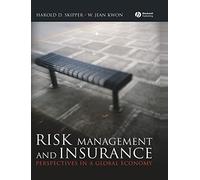 Risk Management and Insurance: Perspectives in a Global Economy