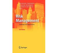 Risk Management: Challenge and Opportunity: 2ND. Hommel, Frenkel, Rudolf<|