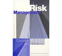 Risk Management: Concepts and Guidance