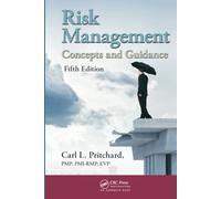 Risk Management: Concepts and Guidance, Fifth Edition
