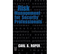 Risk Management for Security Professionals