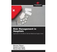 Risk Management in Hospitals: Application to the Blood-Derived Medicines Supply Chain