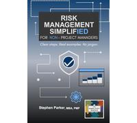 Risk Management Simplified for Non-Project Managers (The Simplified Series)
