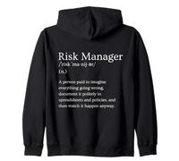 Risk Manager Definition Funny Job Title Humor Office Sarcasm Zip Hoodie