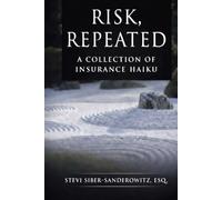 Risk, Repeated: A Collection of Insurance Haiku