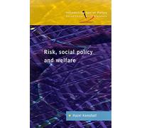 Risk, Social Policy And Welfare (Introducing Social Policy)