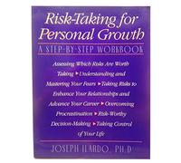 Risk-taking for Personal Growth: A Step-by-Step Workbook