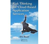 Risk Thinking for Cloud-Based Application Services