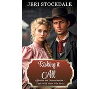 Risking it All: Affection and Determination - Their Wild West Win