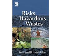 Risks of Hazardous Wastes