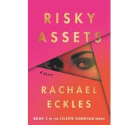 Risky Assets: 2 (Celeste Donovan Series)
