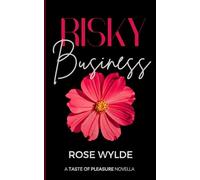 Risky Business (Taste of Pleasure)