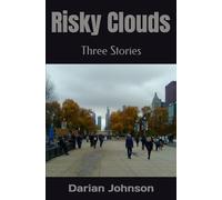 Risky Clouds: Three Stories (A Gloom Series)
