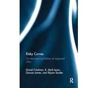 Risky Curves: On the Empirical Failure of Expected Utility