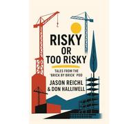 Risky or Too Risky: Tales from the Brick by Brick Pod