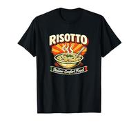 Risotto Foodie Gift Risotto cheff Gift Risotto Italian Food T-Shirt