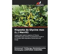 Risposta da Glycine max (L.) Merrill): Impatto della materia organica di Tithonia diversifolia sulla crescita e la produzione di soia in un ferralsol della Repubblica Democratica del Congo