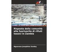 Risposta della comunità alle fuoriuscite di rifiuti tossici in Zambia