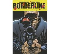 Risso, Eduardo - Eduardo Risso Borderline Volume 3