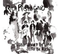Ristagno Rich - What Would It Be Like To Be Rich [VINYL]