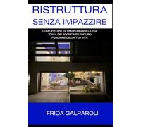 Ristruttura senza impazzire: Come evitare di trasformare la tua “casa dei sogni” nell’incubo peggiore della tua vita