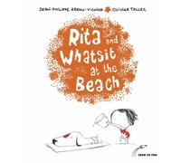 Rita and Whatsit at the Beach