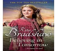 Rita Bradshaw Believing in Tomorrow Paperback Book Rita Bradshaw Multicolor