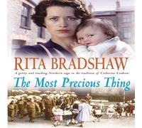 Rita Bradshaw The Most Precious Thing Paperback Book Rita Bradshaw Multicolor