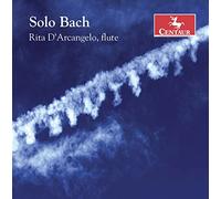 Rita D'Arcangelo - Bach: Solo Bach