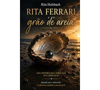 Rita Ferrari e o grão de areia: Final Feliz