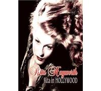 rita hayworth - rita hayworth rita in hollywood
