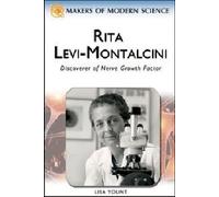 Rita Levi-Montalcini (Makers of Modern Science)