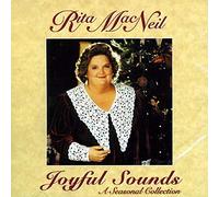 RITA MACNEIL - Joyful Sounds: A Seasonal Collection