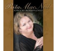 Rita Macneil - Songs My Mother Loved [Australian Import]