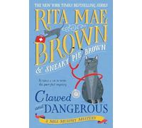Rita Mae Brown Clawed & Dangerous Hardback Book Rita Mae Brown Multicolor