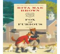 Rita Mae Brown Fox & Furious Hardback Book Rita Mae Brown Multicolor