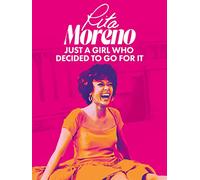 Rita Moreno: Just a Girl Who Decided to Go For It