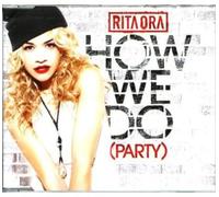 Rita Ora - How We Do (Party)