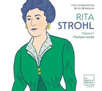 Rita Strohl: Musique Vocale