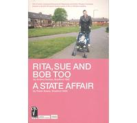 Rita, Sue and Bob Too: A State Affair (Modern Plays)