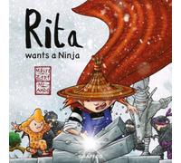 Rita Wants a Ninja