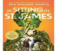 Rita Williams-Garcia Sitting in St. James, A Paperback Book Rita Williams-Garcia Multicolor