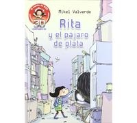 Rita y el pájaro de plata : realidad aumentada 3D
