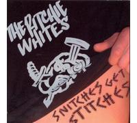 RITCHIE WHITES - Snitches Get Stitches